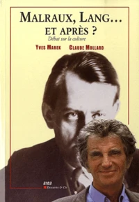 Malraux, Lang... et après ?