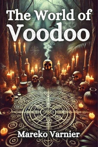 The World of Voodoo