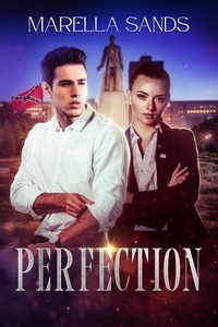  Marella Sands - Perfection - The New Confederacy, #3.