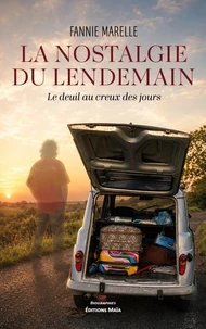 La nostalgie du lendemain
