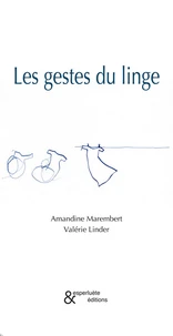 Les gestes du linge