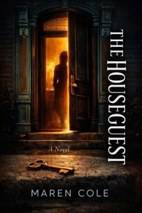 THE HOUSEGUEST: A Gripping Psychological Thriller Novel With Twists You Won't See Coming