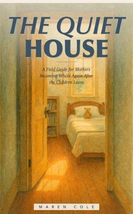 The Quiet House