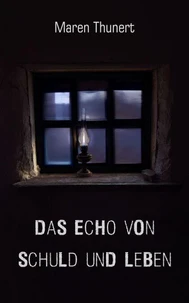 Das Echo von Schuld und Leben