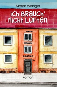 Ich brauch' nicht lüften