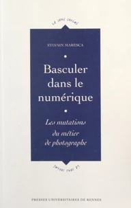 Basculer dans le numérique