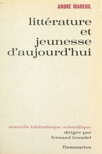 Littérature et jeunesse d'aujourd'hui