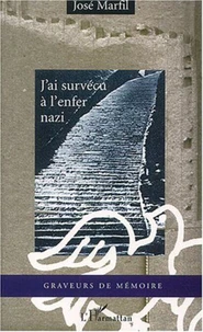 J'ai survécu à l'enfer nazi