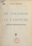 Marga Membrey et Arthur Castanier - De Toulouse à la Gascogne - Contes régionalistes.