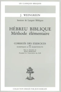 Hebreu Biblique. Methode Elementaire, Corriges Des Exercices