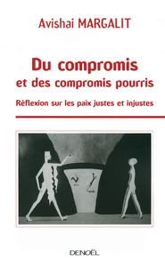 Du compromis et des compromis pourris