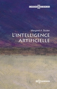 Margaret A. Boden - L’intelligence artificielle.
