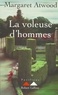 Margaret Atwood - La voleuse d'hommes.