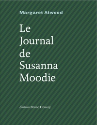 Margaret Atwood - Le Journal de Susanna Moodie.