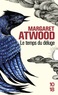 Margaret Atwood - Le temps du déluge.
