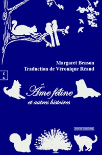 Ame féline et autres histoires