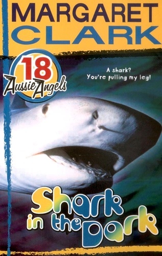Aussie Angels 18: Shark in the Dark