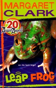 Margaret Clark - Aussie Angels 20: Leap Frog.
