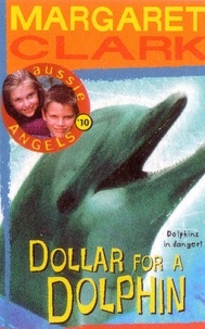 Margaret Clark - Dollar for a Dolphin.