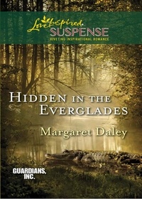 Margaret Daley - Hidden In The Everglades.