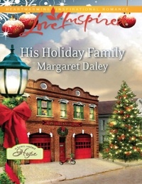 Margaret Daley - His Holiday Family.