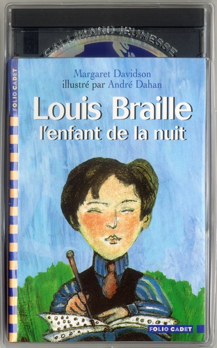 Margaret Davidson - Louis Braille, L'Enfant De La Nuit. Avec Cd Audio.