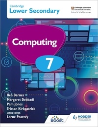 Margaret Debbadi et Ben Barnes - Cambridge Lower Secondary Computing 7 Student's Book.