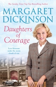 Margaret Dickinson - Daughters of Courage.