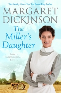 Margaret Dickinson - The Miller's Daughter.