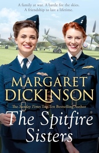 Margaret Dickinson - The Spitfire Sisters.