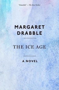 Margaret Drabble - The Ice Age.