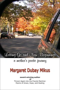 Letting Go and New Beginnings: A Mother's Poetic Journey