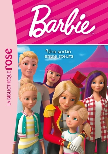 Barbie Tome 13 Une sortie entre soeurs