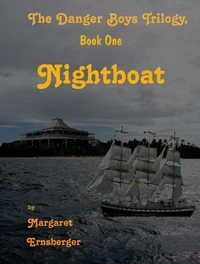 The Danger Boys, Volume One: Nightboat