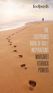 Margaret Fishback Powers - The Footprints Book Of Daily Inspirations.