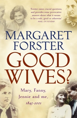 Margaret Forster - Good Wives.