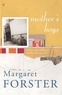 Margaret Forster - Mothers' Boys.