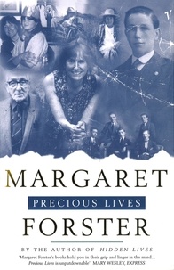 Margaret Forster - Precious Lives.