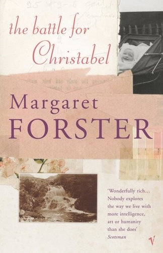 Margaret Forster - The Battle For Christabel.
