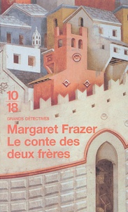 Margaret Frazer - Le conte des deux frères.