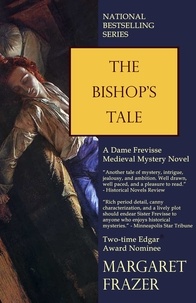  Margaret Frazer - The Bishop's Tale - Dame Frevisse Medieval Mysteries, #3.