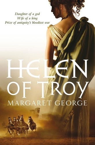 Margaret George - Helen of Troy - A Novel.