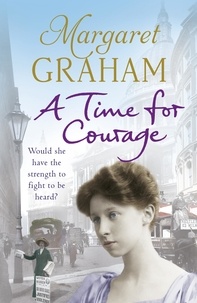 Margaret Graham - A Time for Courage.