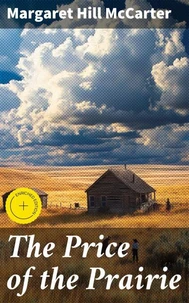 The Price of the Prairie
