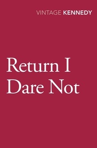 Margaret Kennedy - Return I Dare Not.