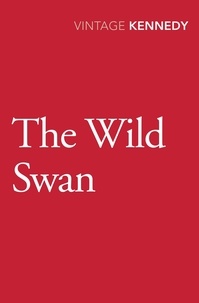 Margaret Kennedy - The Wild Swan.