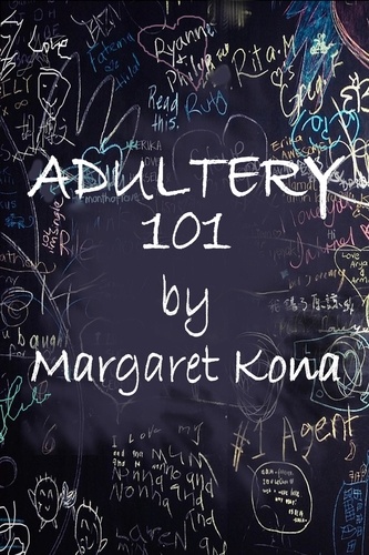  Margaret Kona - Adultry 101.