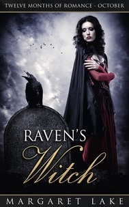  Margaret Lake - Raven's Witch - Twelve Months of Romance, #10.