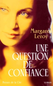 Une Question De Confiance