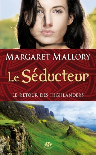 Le retour des Highlanders Tome 2 Le Séducteur - Occasion